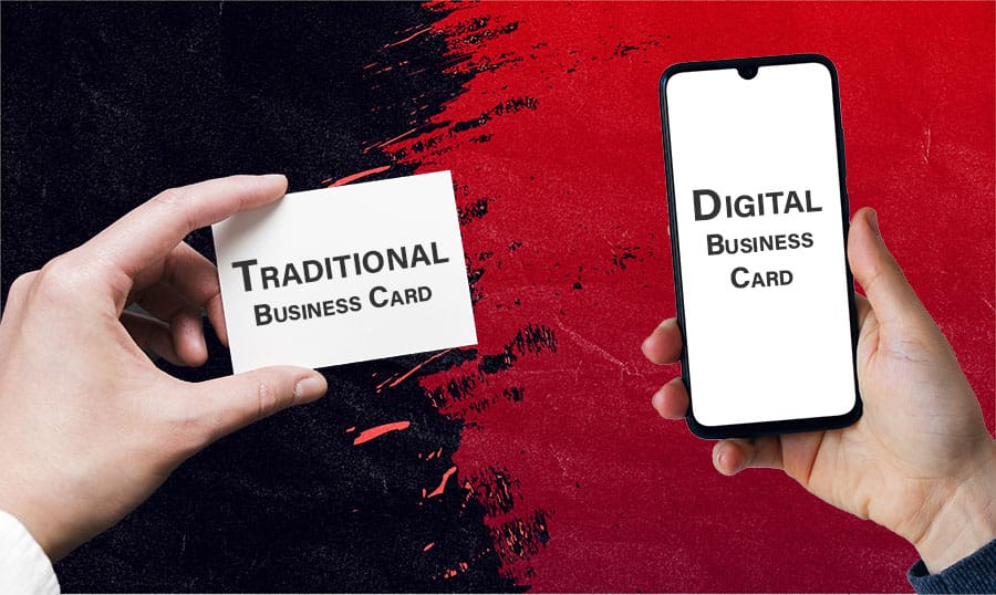 Traditional vs. Digital Business Cards: Which is Right for You?